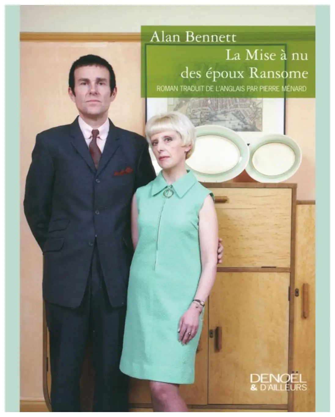 Couverture Alan Bennett La mise à nue des époux Ransome
