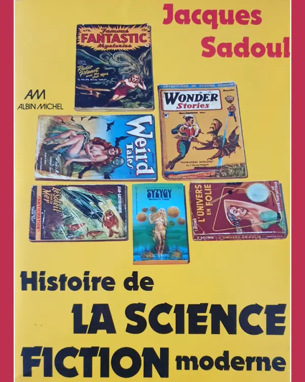 Couverture Jacques Sadoul Histoire de la science fiction moderne