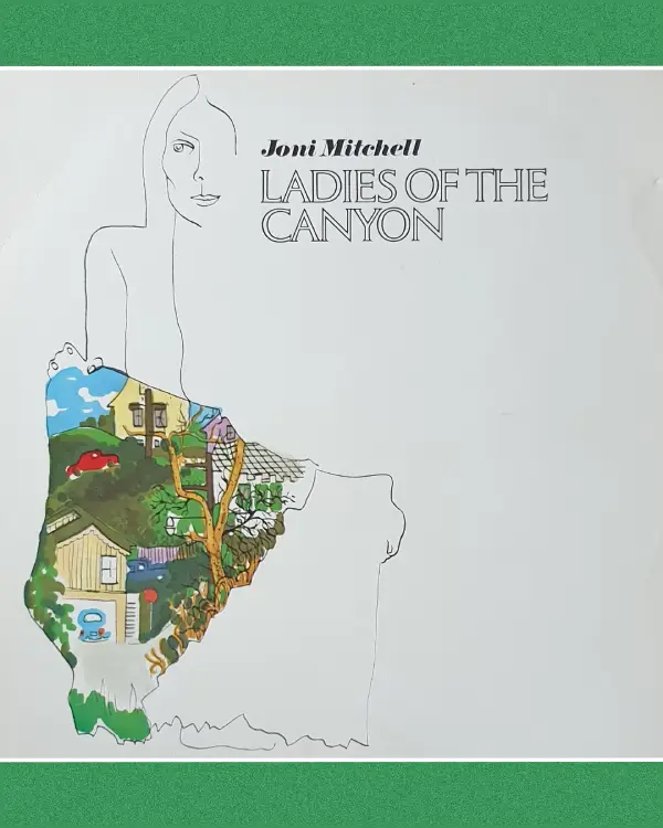 Joni Mitchell Ladies of the canyon vinyle