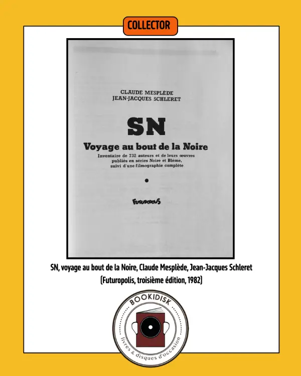 4e de couv Claude Mesplède Jean-Jacques Schleret SN Voyage au bout de la Noire