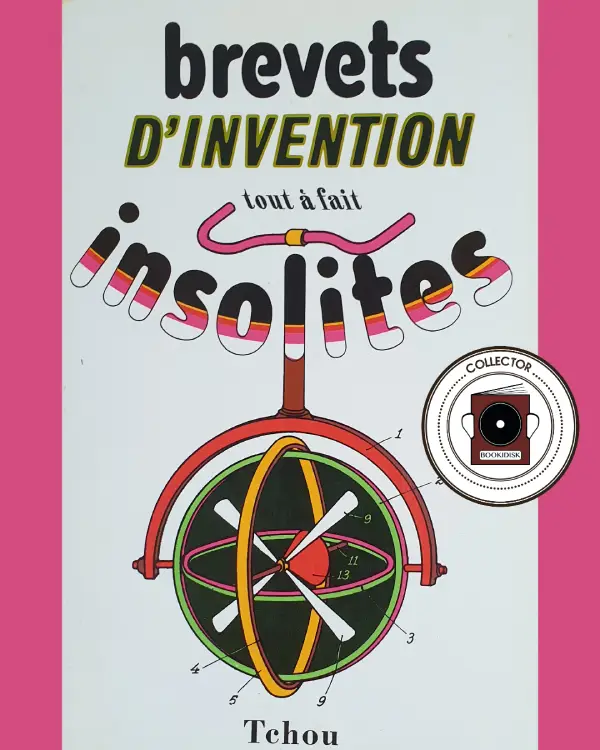 Couverture Jacques Sée Brevets d'invention tout à fait insolites