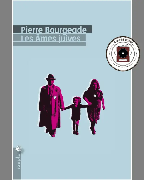 Couverture Pierre Bourgeade les âmes juives